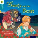 Oxford Reading Tree Traditional Tales (Contes traditionnels) : Niveau 9 : La Belle et la Bête - Oxford Reading Tree Traditional Tales: Level 9: Beauty and the Beast