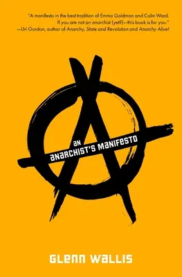 Manifeste anarchiste - An Anarchist's Manifesto