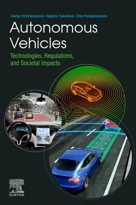 Véhicules autonomes : Technologies, réglementations et impacts sociétaux - Autonomous Vehicles: Technologies, Regulations, and Societal Impacts