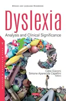 Dyslexie - Analyse et signification clinique - Dyslexia - Analysis and Clinical Significance