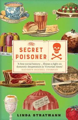 L'empoisonneur secret : Un siècle de meurtres - The Secret Poisoner: A Century of Murder