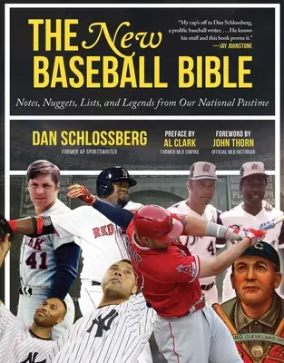 La nouvelle bible du baseball : Notes, pépites, listes et légendes de notre passe-temps national - The New Baseball Bible: Notes, Nuggets, Lists, and Legends from Our National Pastime