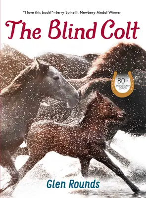 Le colt aveugle (édition du 80e anniversaire) - The Blind Colt (80th Anniversary Edition)