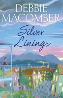 Silver Linings - Un roman de Rose Harbor - Silver Linings - A Rose Harbor Novel