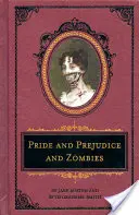 Orgueil et préjugés et zombies : L'édition de luxe - Pride and Prejudice and Zombies: The Deluxe Heirloom Edition