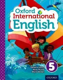 Livre 5 de l'élève d'anglais primaire d'Oxford International - Oxford International Primary English Student Book 5