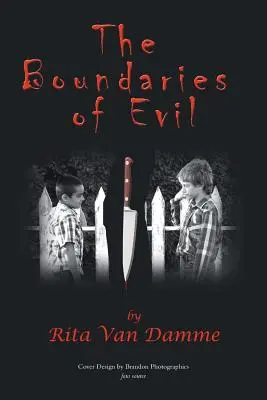 Les frontières du mal - The Boundaries of Evil