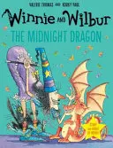 Winnie et Wilbur : Le dragon de minuit avec CD audio - Winnie and Wilbur: The Midnight Dragon with audio CD