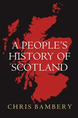 Une histoire populaire de l'Écosse - A People's History of Scotland