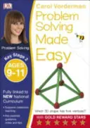 Problem Solving Made Easy, Ages 9-11 (Key Stage 2) - Supports pour le programme national, livre d'exercices de mathématiques - Problem Solving Made Easy, Ages 9-11 (Key Stage 2) - Supports the National Curriculum, Maths Exercise Book