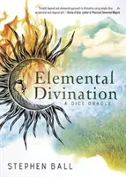 Divination élémentaire : L'Oracle des dés - Elemental Divination: A Dice Oracle