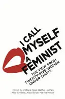 Je me dis féministe - I Call Myself a Feminist