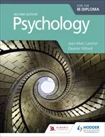 Psychologie pour le diplôme Ib Deuxième édition - Psychology for the Ib Diploma Second Edition