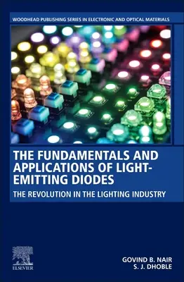 Principes fondamentaux et applications des diodes électroluminescentes : La révolution dans l'industrie de l'éclairage - The Fundamentals and Applications of Light-Emitting Diodes: The Revolution in the Lighting Industry