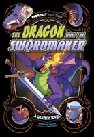 Dragon et le sabreur - Roman graphique - Dragon and the Swordmaker - A Graphic Novel