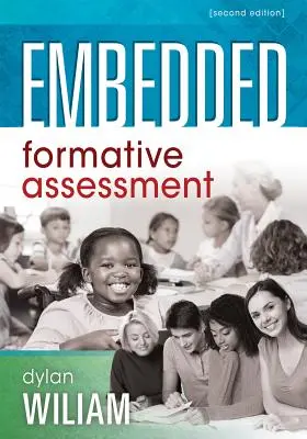 Embedded Formative Assessment : (Stratégies d'évaluation en classe qui stimulent l'engagement et l'apprentissage des élèves) - Embedded Formative Assessment: (Strategies for Classroom Assessment That Drives Student Engagement and Learning)