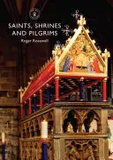 Saints, sanctuaires et pèlerins - Saints, Shrines and Pilgrims
