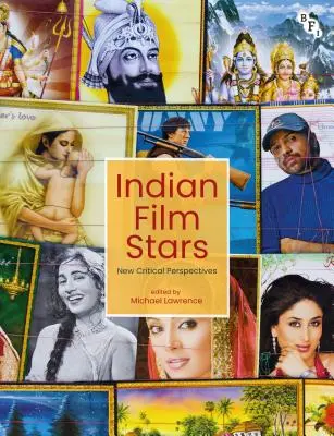 Stars du cinéma indien : Nouvelles perspectives critiques - Indian Film Stars: New Critical Perspectives