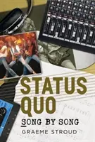 Status Quo Chanson par chanson - Status Quo Song by Song