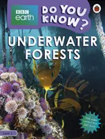 Forêts sous-marines - BBC Earth Do You Know... ? Niveau 3 - Underwater Forests - BBC Earth Do You Know...? Level 3