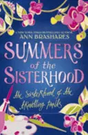 Les étés de la sororité : La sororité des pantalons de voyage - Summers of the Sisterhood: The Sisterhood of the Travelling Pants