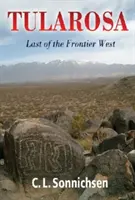 Tularosa : La dernière frontière de l'Ouest - Tularosa: Last of the Frontier West