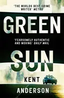 Soleil vert - Le nouveau roman du « meilleur auteur de romans policiers au monde ». - Green Sun - The new novel from 'the world's best crime writer'