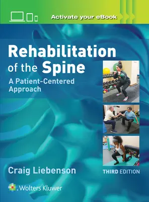 Réhabilitation de la colonne vertébrale : Une approche centrée sur le patient - Rehabilitation of the Spine: A Patient-Centered Approach