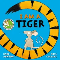 Je suis un tigre - I am a Tiger