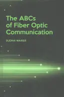 L'ABC de la communication par fibre optique - The ABCs of Fiber Optic Communication