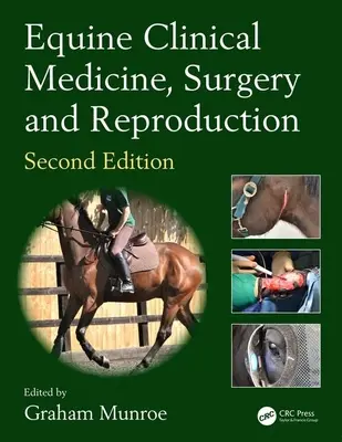 Médecine clinique équine, chirurgie et reproduction - Equine Clinical Medicine, Surgery and Reproduction