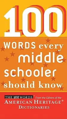 100 mots que tout collégien devrait connaître - 100 Words Every Middle Schooler Should Know