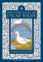 Les contes de fées d'Oscar Wilde : La collection complète incluant le Prince heureux et le Géant égoïste - The Fairy Tales of Oscar Wilde: The Complete Collection Including the Happy Prince and the Selfish Giant