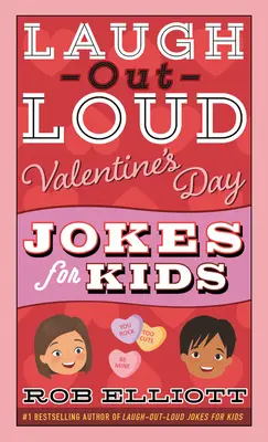 Blagues de la Saint-Valentin à mourir de rire pour les enfants - Laugh-Out-Loud Valentine's Day Jokes for Kids