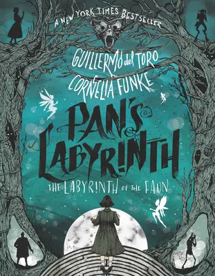 Le Labyrinthe de Pan : Le Labyrinthe du Faune - Pan's Labyrinth: The Labyrinth of the Faun