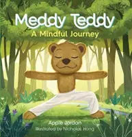 Meddy Teddy : Un voyage en pleine conscience - Meddy Teddy: A Mindful Journey