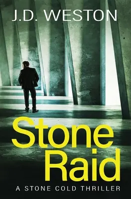 Stone Raid : Un thriller d'action et de crime britannique - Stone Raid: A British Action Crime Thriller