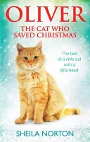 Oliver, le chat qui a sauvé Noël - Oliver The Cat Who Saved Christmas