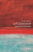 La citoyenneté : Une très courte introduction - Citizenship: A Very Short Introduction