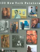 100 peintres new-yorkais - 100 New York Painters