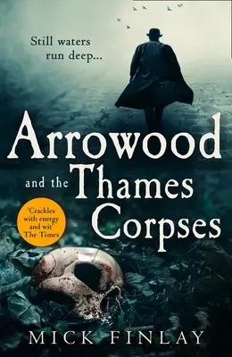 Arrowood et les cadavres de la Tamise - Arrowood and the Thames Corpses