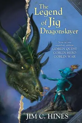 La légende de Jig Dragonslayer : Quête des gobelins/Héros des gobelins/Guerre des gobelins - The Legend of Jig Dragonslayer: Goblin Quest/Goblin Hero/Goblin War