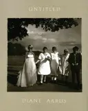 Diane Arbus : Sans titre - Diane Arbus: Untitled