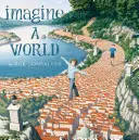 Imaginez un monde - Imagine a World