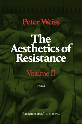 L'esthétique de la résistance, Volume II, 2 - The Aesthetics of Resistance, Volume II, 2