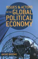Enjeux et acteurs de l'économie politique mondiale - Issues and Actors in the Global Political Economy