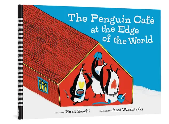 Le café des pingouins au bout du monde - The Penguin Cafe at the Edge of the World