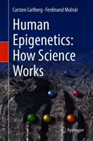 Épigénétique humaine : Comment la science fonctionne - Human Epigenetics: How Science Works