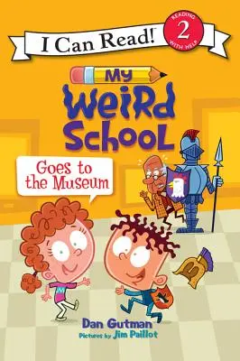 Mon école bizarre va au musée - My Weird School Goes to the Museum
