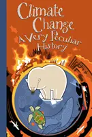 Le changement climatique : Une histoire très particulière(tm) - Climate Change: A Very Peculiar History(tm)